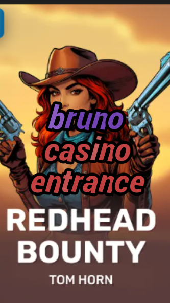 bruno casino entrance-w4cy2mdjlx2bf.com